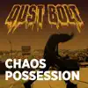 Dust Bolt - Chaos Possession - Single